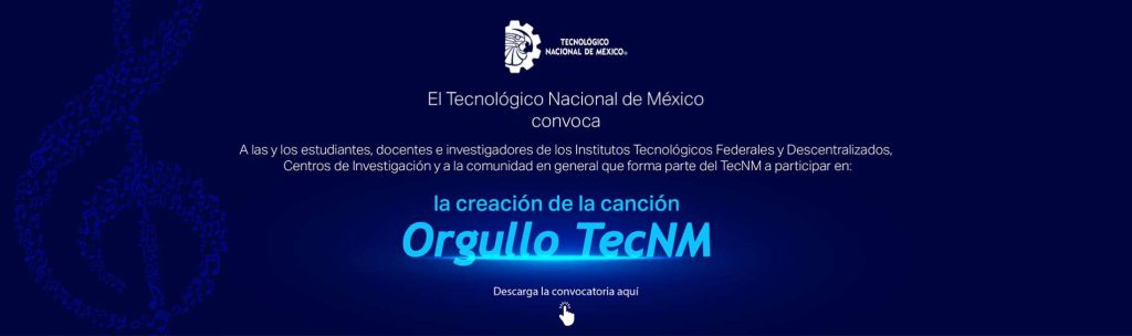 Cancion Orgullo TecNM